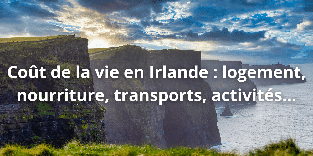 Cout de la vie en irlande