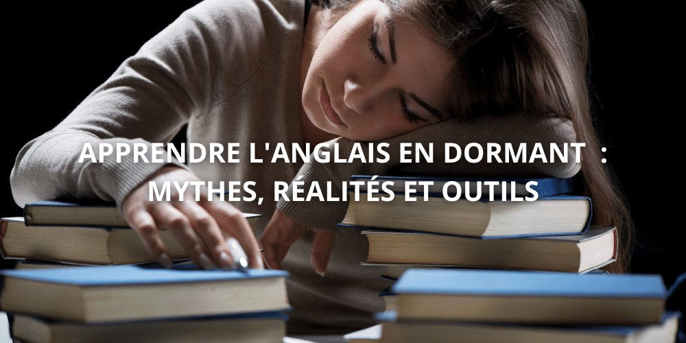 Apprendre anglais en dormant