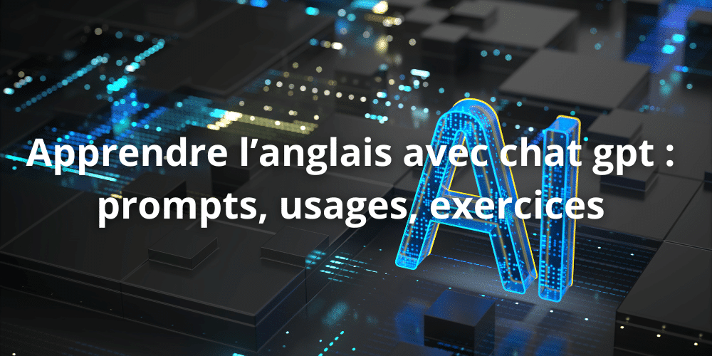 Apprendre l anglais avec chatgpt (1)