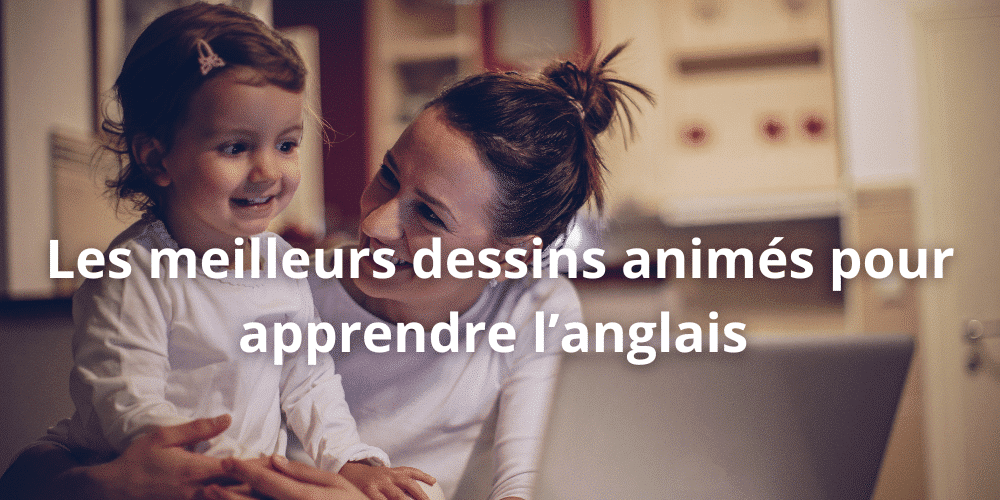 Apprendre l anglais avec des dessins animes (1)
