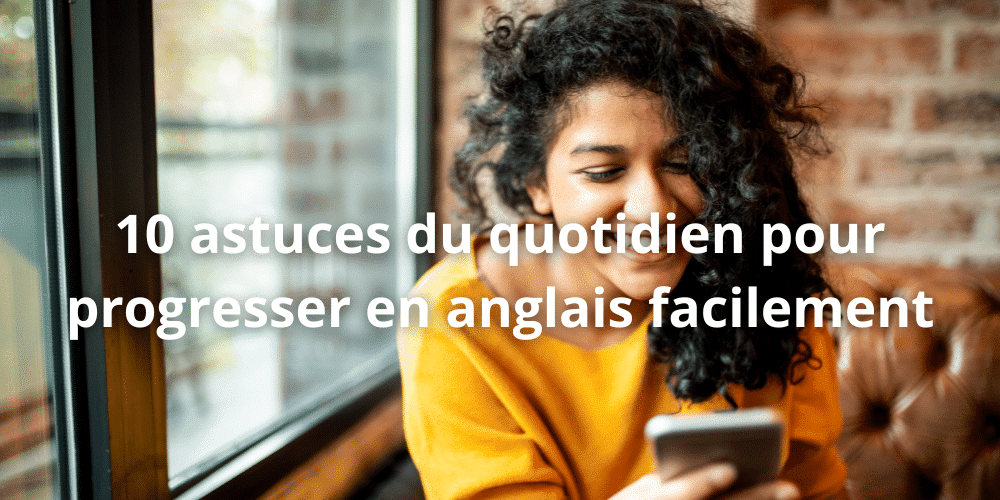 Progresser en anglais facilement (1)
