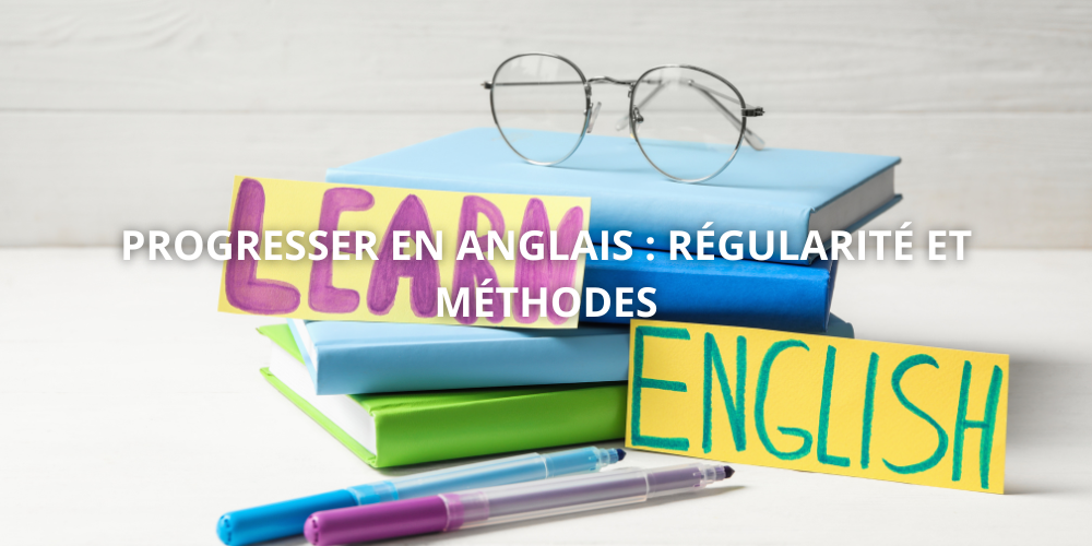 progresser en anglais
